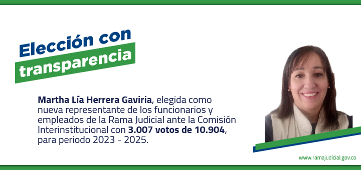 Martha Lía Herrera Gaviria, nueva representante de los funcionarios y empleados de la Rama Judicial ante la Comisión Interinstitucional