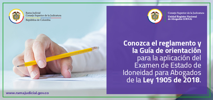 Consejo Superior de la Judicatura expide reglamento para presentar el Examen de Estado para Abogados - Ley 1905 de 2018