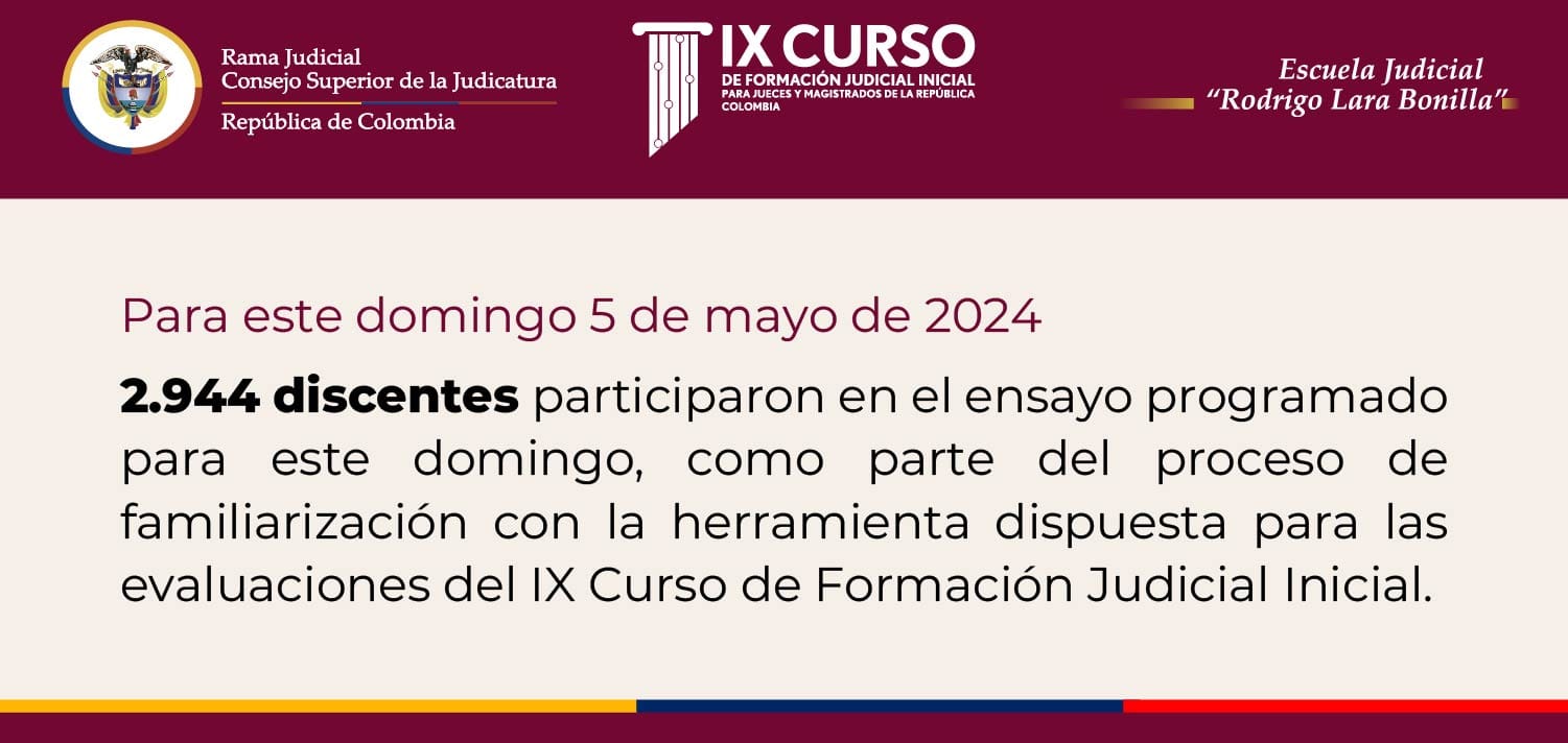 Consejo Superior de la Judicatura realizó ensayo de la herramienta de evaluación para el IX Curso de Formación Judicial Inicial