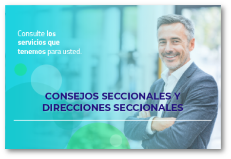 Consejos seccionales y direcciones seccionales