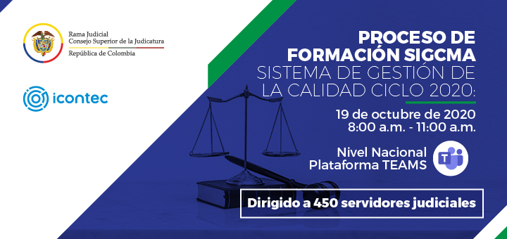 El Sistema Integrado de Gestión y Control de la Calidad - SIGCMA- realizará el próximo lunes 19 de octubre el Acto de Apertura del proceso de formación.