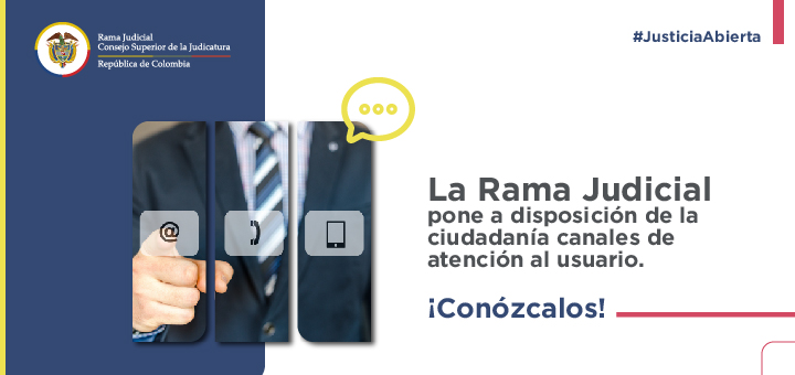 Conozca los canales para realizar trámites administrativos y judiciales en la Rama Judicial
