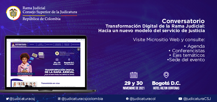 “Transformación Digital de la Rama Judicial, hacia un nuevo modelo de justicia”, tema del Conversatorio del Consejo Superior de la Judicatura