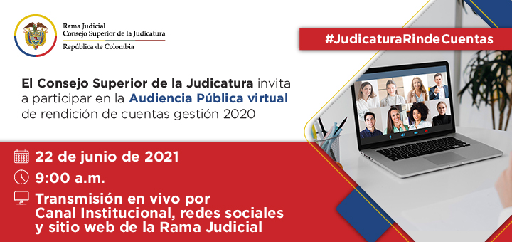 La audiencia de rendición de cuentas se llevará a cabo el día 22 de junio 2021