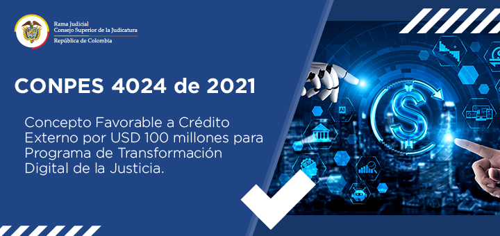 Concepto Favorable a Crédito Externo por USD 100 millones para Programa de Transformación Digital de la Justicia.