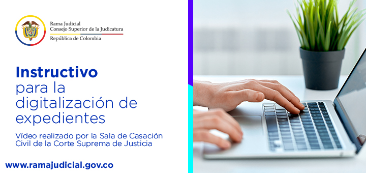 Video Instructivo para la digitalización de Expedientes Judiciales