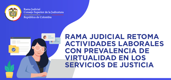 Consejo Superior de la Judicatura suspende aforo en los despachos judiciales