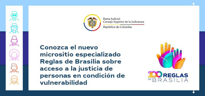 Estas acciones reafirman el compromiso de la Judicatura con la incorporación de los contenidos de la Reglas de Brasilia como ejes transversales de las políticas judiciales