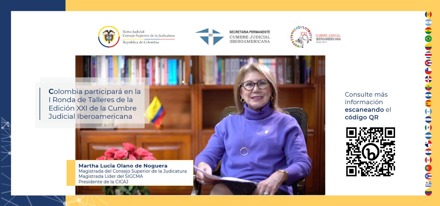 Colombia participará en la I ronda de talleres de la edición XXI de la Cumbre Judicial Iberoamericana