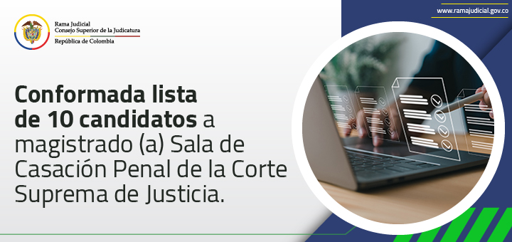 Lista de candidatos seleccionados para proveer un cargo de magistrado en Corte Suprema de Justicia