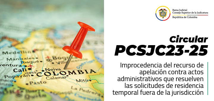 Circular sobre improcedencia del recurso de apelación contra actos administrativos que resuelven las solicitudes de residencia temporal fuera de la jurisdicción
