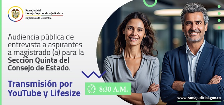 Siga en directo, entrevista en audiencia pública a aspirantes a magistrado (a) a Sección Quinta de Consejo de Estado
