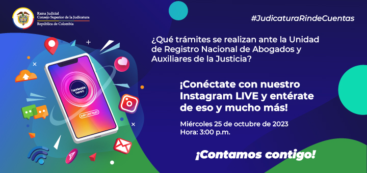 Instagram Live sobre trámites que se realizan ante la Unidad Nacional de Abogados y Auxiliares de la Justicia