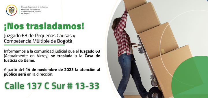 Traslado del Juzgado 63 de Pequeñas Causas y Competencia Múltiple de Bogotá