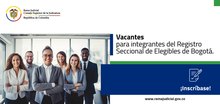Vacantes para el Registro Seccional de Elegibles de Bogotá