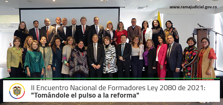 II Encuentro Nacional de Formadores Ley 2080 de 2021: "Tomándole el pulso a la reforma"