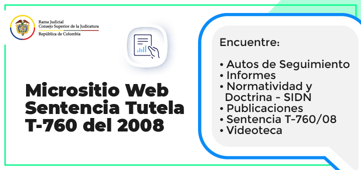 Consulte el micrositio web de la sentencia de tutela T-760 de 2008 / Protección del derecho a la salud