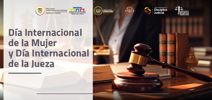 Comisión Nacional de Género de la Rama Judicial conmemora Día Internacional de la Mujer y el Día Internacional de la Jueza