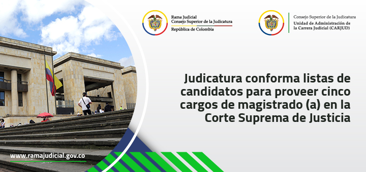 Judicatura conforma listas de candidatos para proveer cinco cargos de magistrado (a) en la Corte Suprema de Justicia