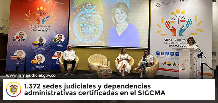 "Rama Judicial tiene 1.372 sedes judiciales y dependencias administrativas certificadas en nueve esquemas normativos de Calidad": Consejo Superior de la Judicatura