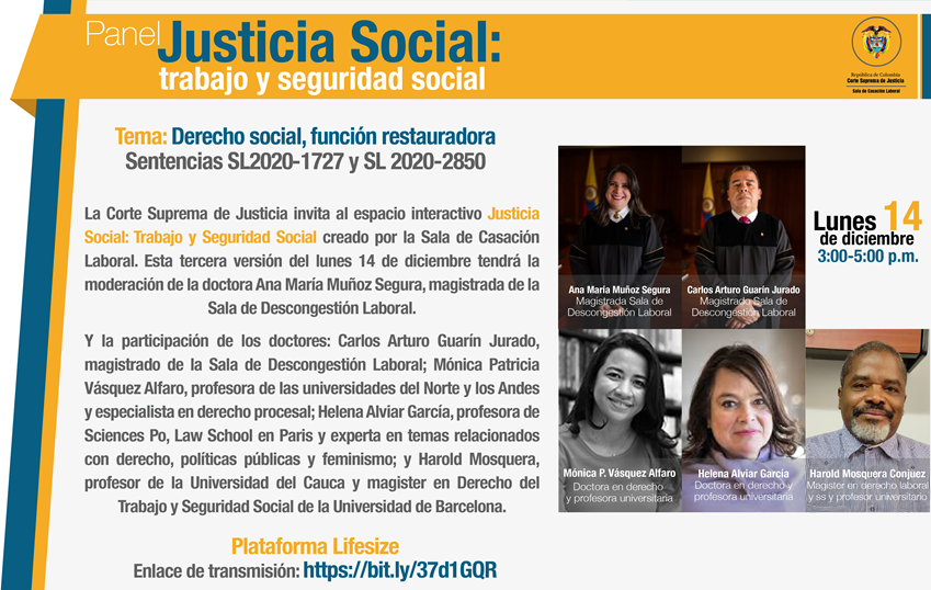 La Corte Suprema de Justicia invita a Magistrados, Jueces, Colaboradores, comunidad académica y ciudadanía en general, a participar del tercer panel, "Justicia Social: trabajo y seguridad social"