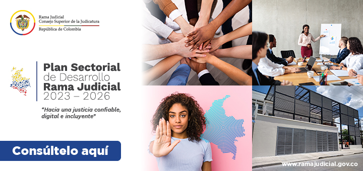 Consulte el Plan Sectorial de Desarrollo de la Rama Judicial 2023-2026 Imagen de noticia pequeña consulte e