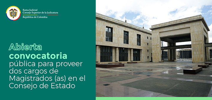El Consejo Superior de la Judicatura abre convocatoria pública para proveer dos cargos de Magistrados en el Consejo de Estado Imagen de noticia pequeña judicatura