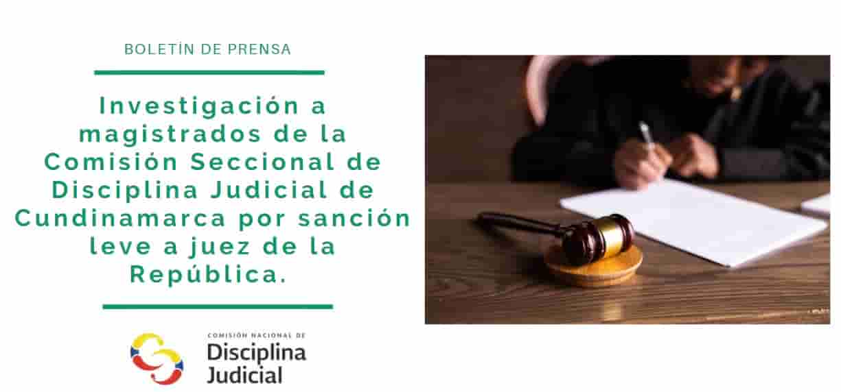Comisión Nacional de Disciplina Judicial investiga de oficio a magistrados de la Comisión Seccional de Disciplina de Cundinamarca
