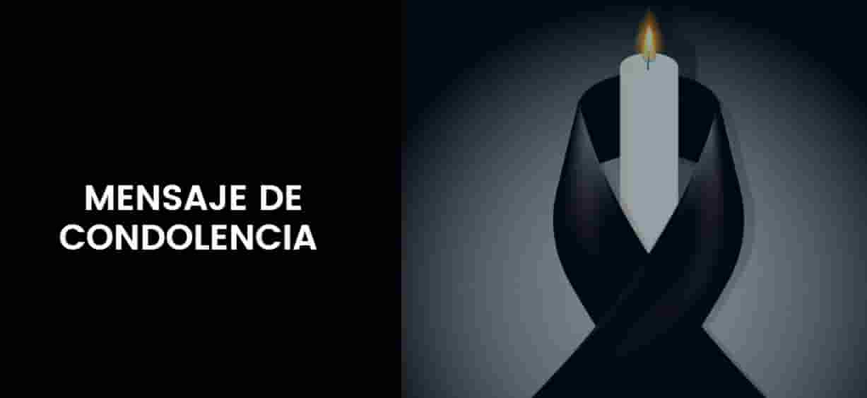 Mensaje de Condolencia
