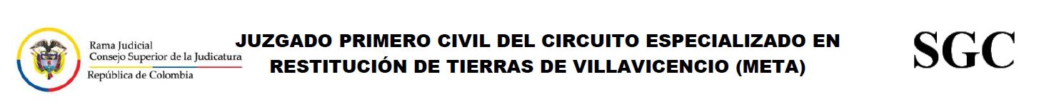 Canales de recepción y comunicación electrónica institucional del Juzgado Primero Civil del Circuito Especializado en Restitución de Tierras de Villavicencio, Meta.