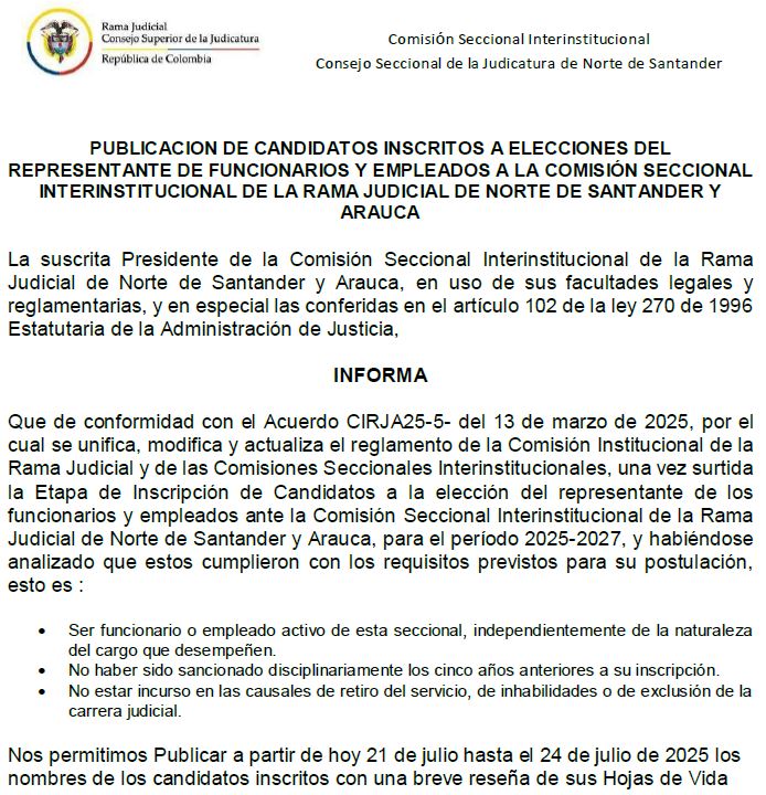 PUBLICACION DE CANDIDATOS INSCRITOS A ELECCIONES DEL REPRESENTANTE DE FUNCIONARIOS Y EMPLEADOS A LA COMISIÓN SECCIONAL INTERINSTITUCIONAL DE LA RAMA JUDICIAL DE NORTE DE SANTANDER Y ARAUCA