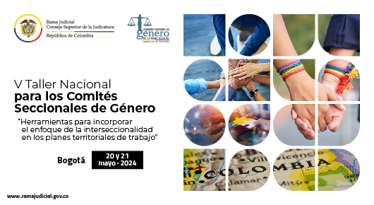 28 comités seccionales de género de la Rama Judicial participaron en taller sobre perspectiva de género y enfoque diferencial