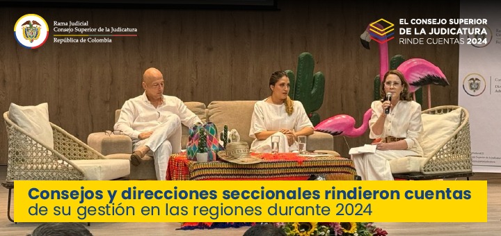 Consejos y direcciones seccionales rindieron cuentas de su gestión en las regiones durante 2024