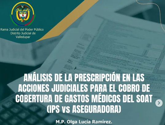 Análisis de la prescripción en las acciones judiciales para el cobro de cobertura de gastos médicos del SOAT