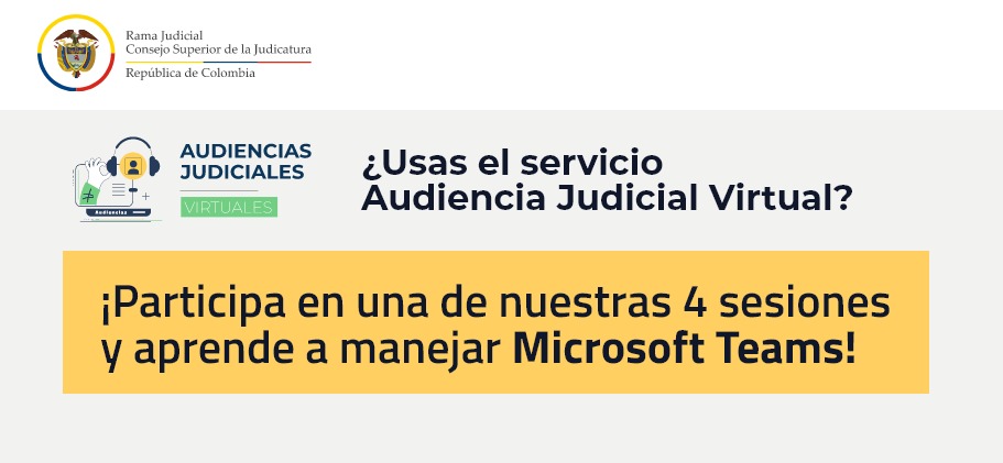 Ciudadanía podrá participar en talleres gratuitos para aprender a usar Microsoft Teams en audiencias judiciales virtuales