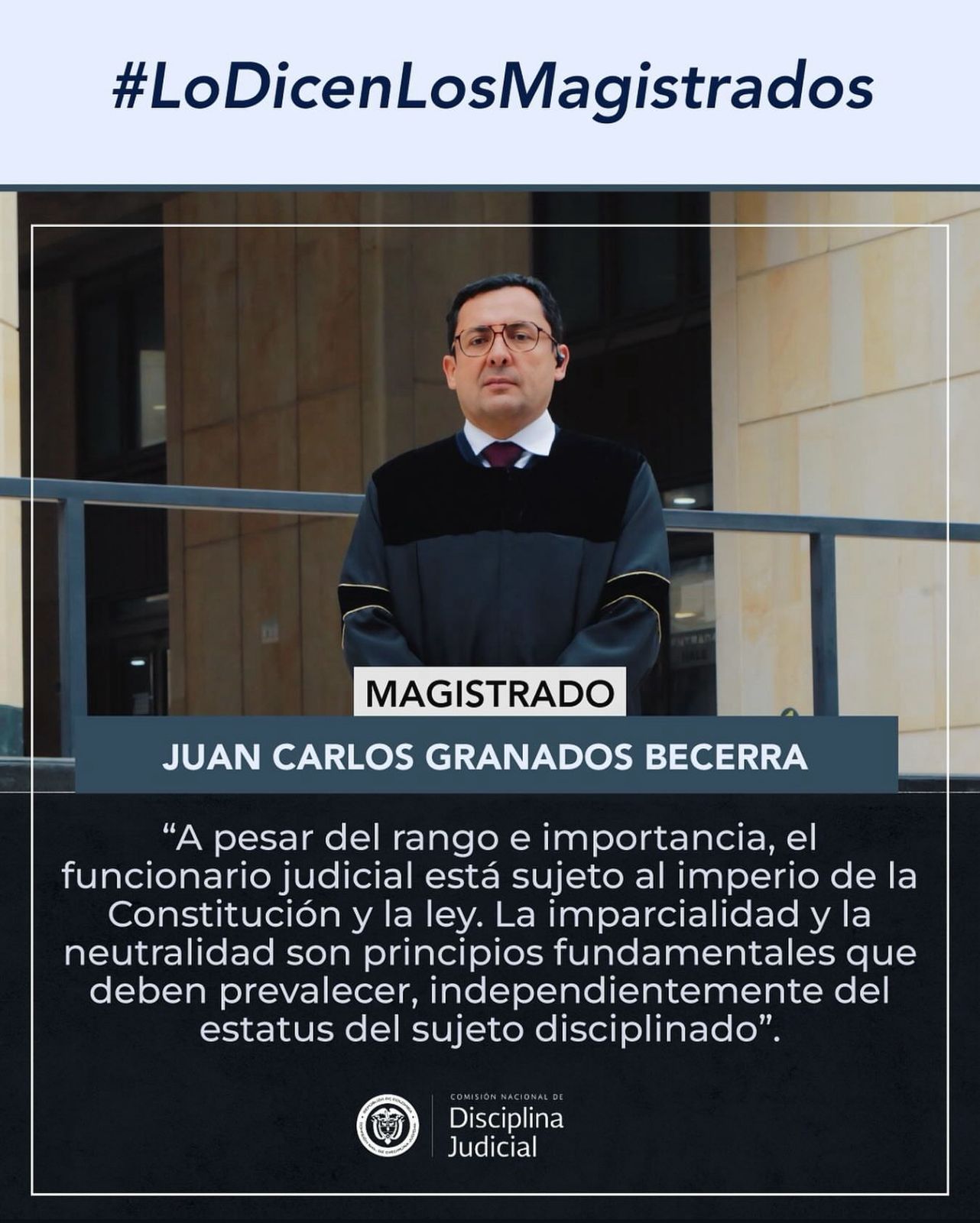 MAGISTRADO JUAN CARLOS GRANADOS BECERRA