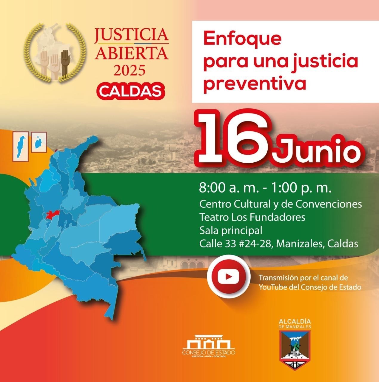 C I R C U LA R CSJCAC25-212: “Invitación - Encuentro Regional de Justicia Abierta: Enfoque para una justicia preventiva”.