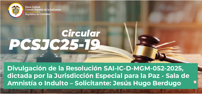 Circulares Consejo Superior de la Judicatura 2025