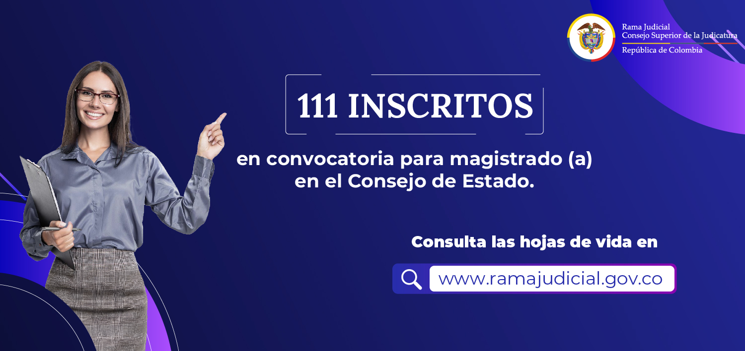 Judicatura publica lista de inscritos para proveer un cargo de magistrado (a) en el Consejo de Estado