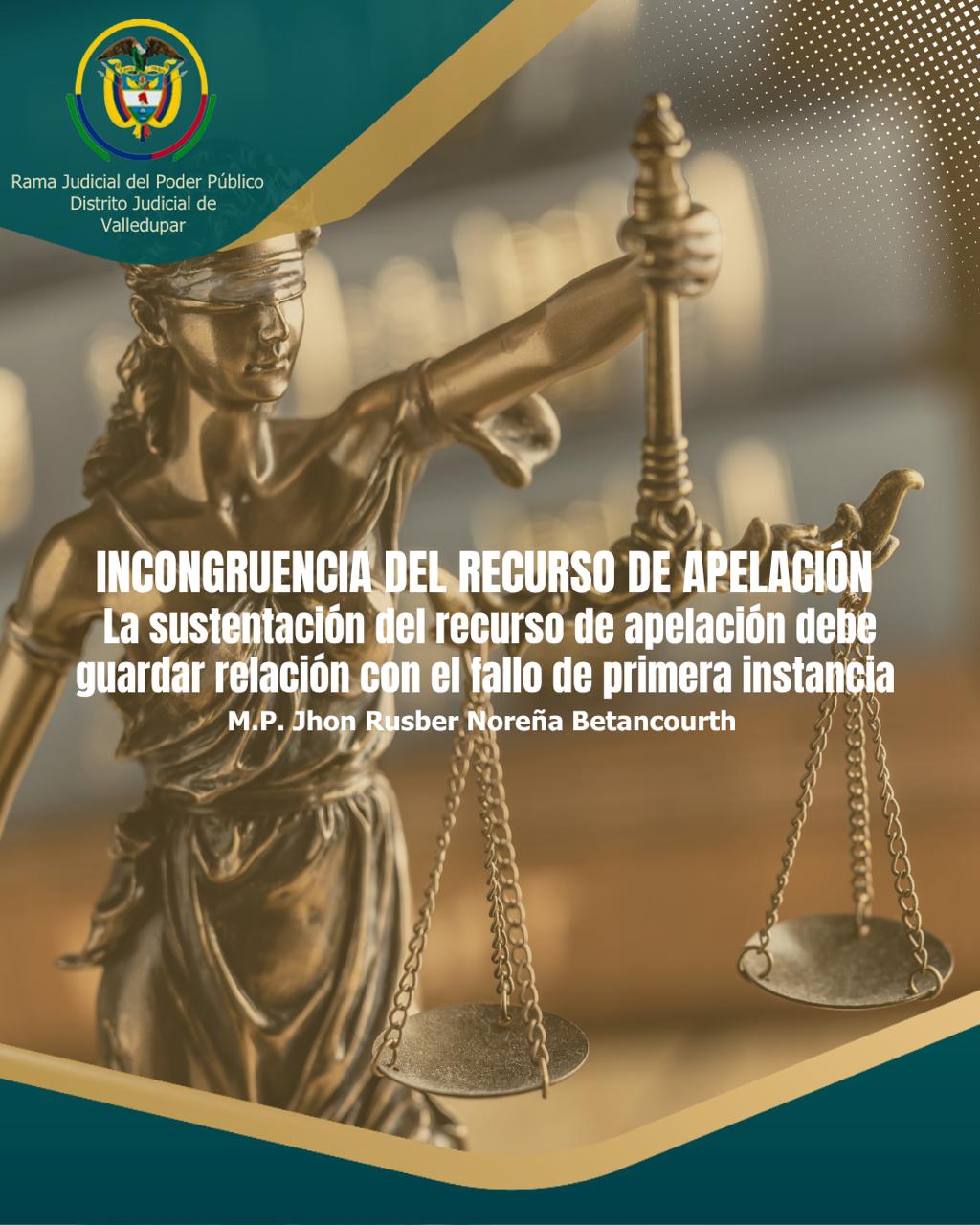 JURISPRUDENCIA: INCONGRUENCIA EN EL RECURSO DE APELACIÓN