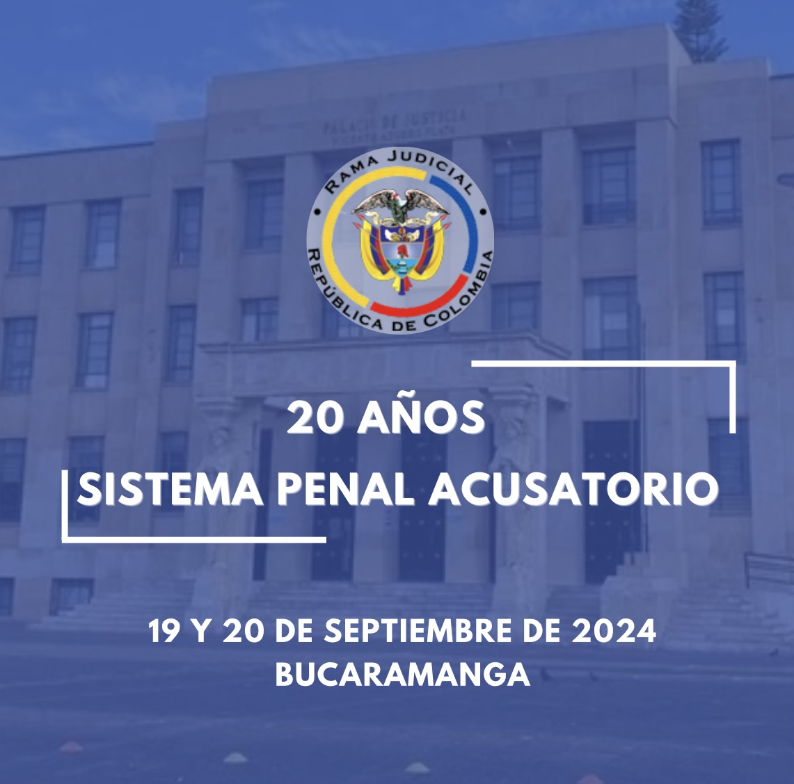 20 Años Sistema Penal Acusatorio - 19 y 20 de septiembre de 2024