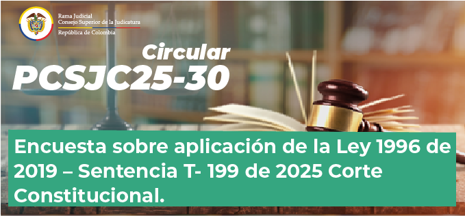 Circulares Consejo Superior de la Judicatura 2025