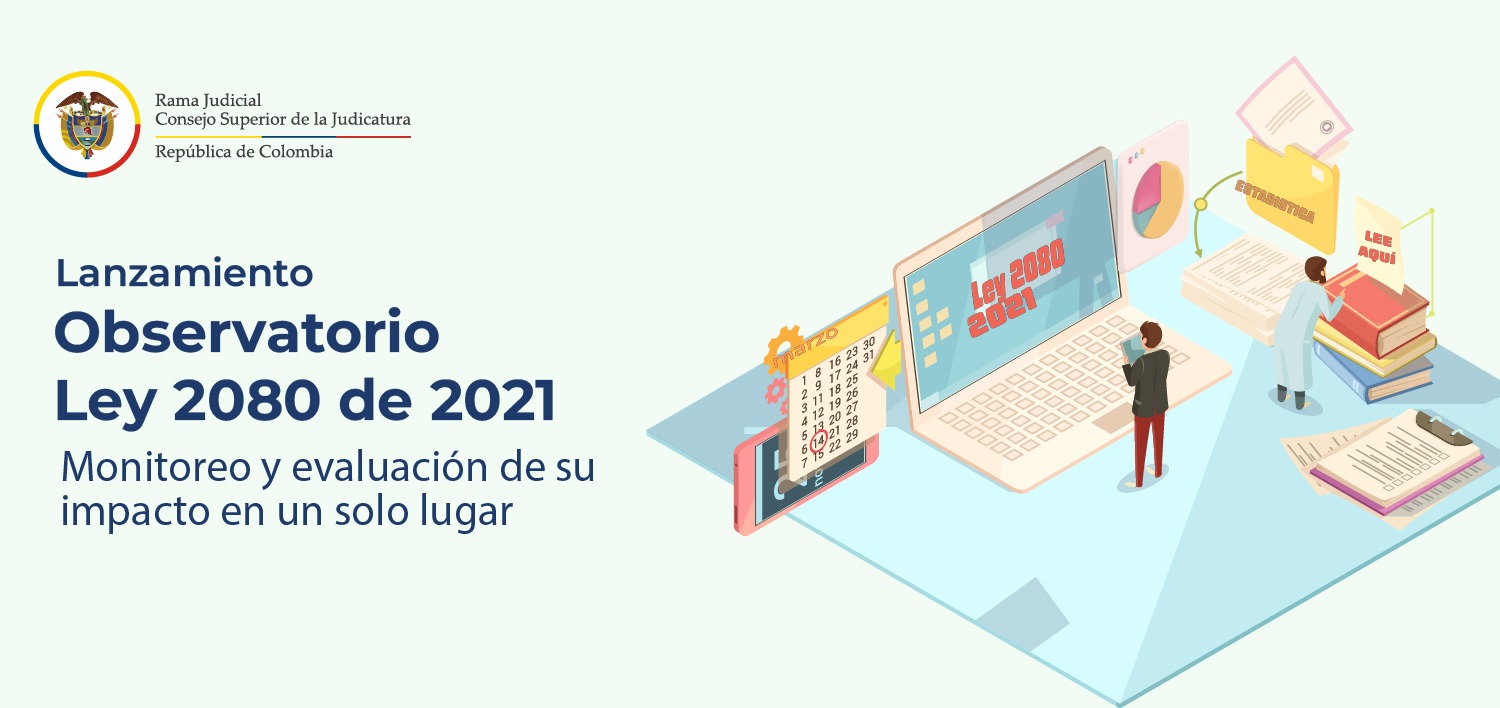 Consejo Superior de la Judicatura presentará el Observatorio de la Ley 2080 de 2021