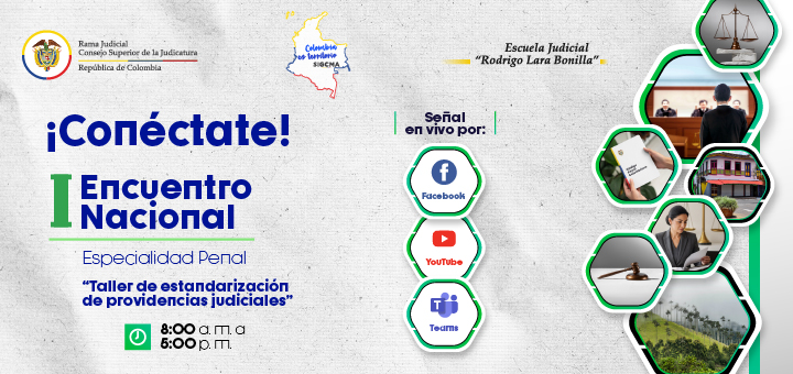 Quindío, será sede del 1er Encuentro de Estandarización de Providencias Judiciales de la Jurisdicción Ordinaria – Especialidad Penal