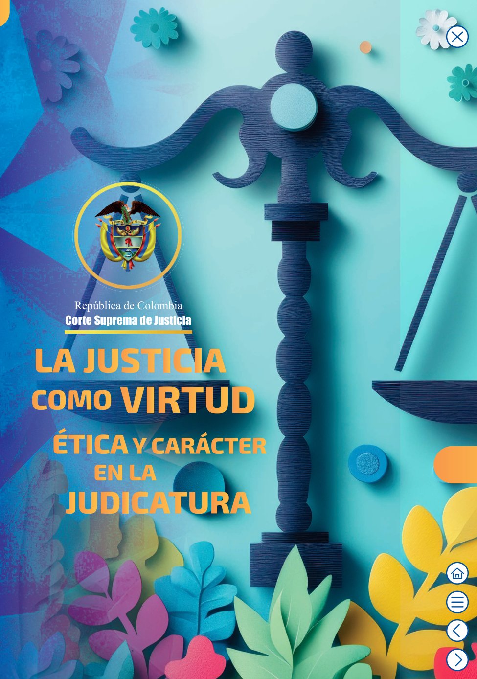 LA JUSTICIA COMO VIRTUD ÉTICA Y CARÁCTER EN LA JUDICATURA.