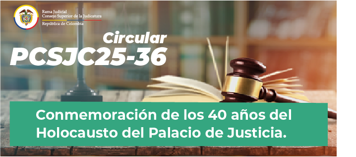 Circulares Consejo Superior de la Judicatura 2025