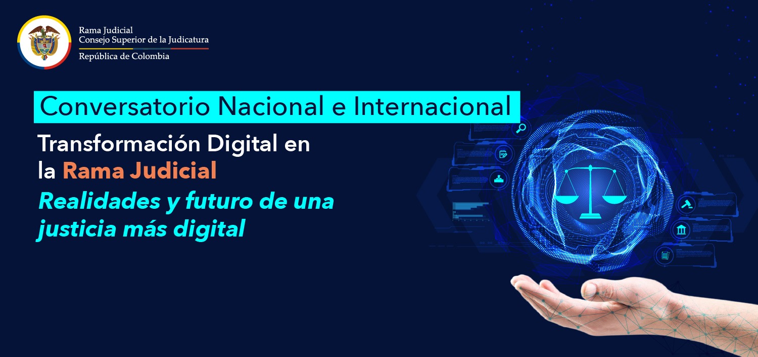 Expertos de Brasil, Argentina y España se darán cita en el Primer Conversatorio Nacional e Internacional de la Rama Judicial