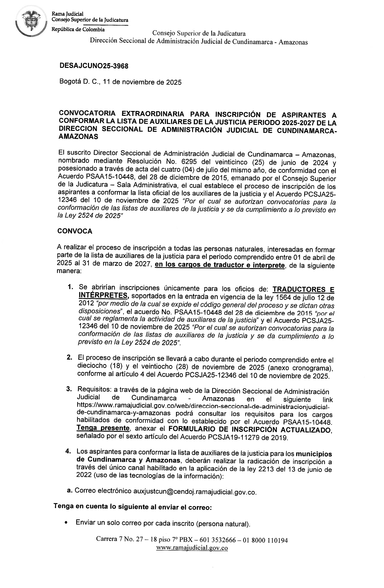 CONVOCATORIA EXTRAORDINARIA PARA INSCRIPCIÓN DE ASPIRANTES A CONFORMAR LA LISTA DE AUXILIARES DE LA JUSTICIA PERIODO 2025-2027 DE LA DIRECCION SECCIONAL DE ADMINISTRACIÓN JUDICIAL DE CUNDINAMARCA-AMAZONAS