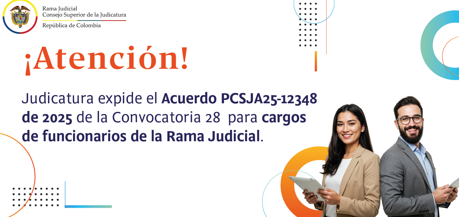 Judicatura convoca al 28° concurso de méritos para la provisión de los cargos de funcionarios de la Rama Judicial