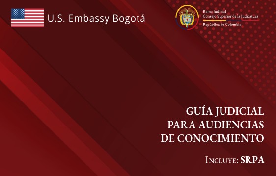 GUÍA JUDICIAL PARA AUDIENCIAS DE CONOCIMIENTO